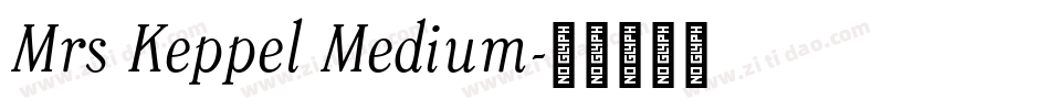 Mrs Keppel Medium字体转换